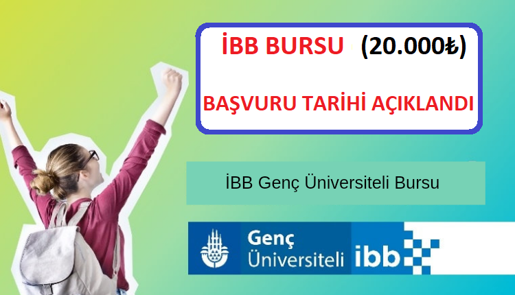 İBB BURS BAŞVURU TARİHİ AÇIKLANDI