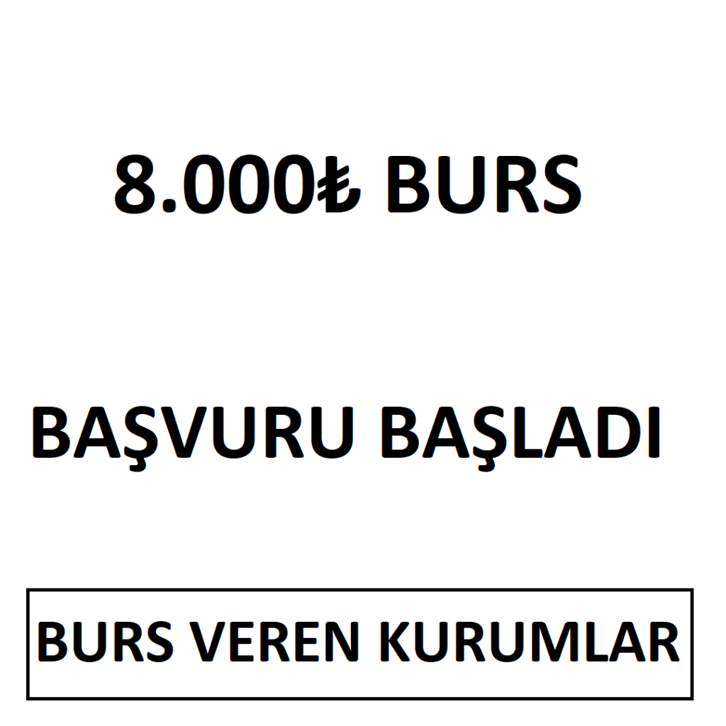 8.000₺ BURS BAŞVURUSU (ANADOLU VAKFI BURSU)